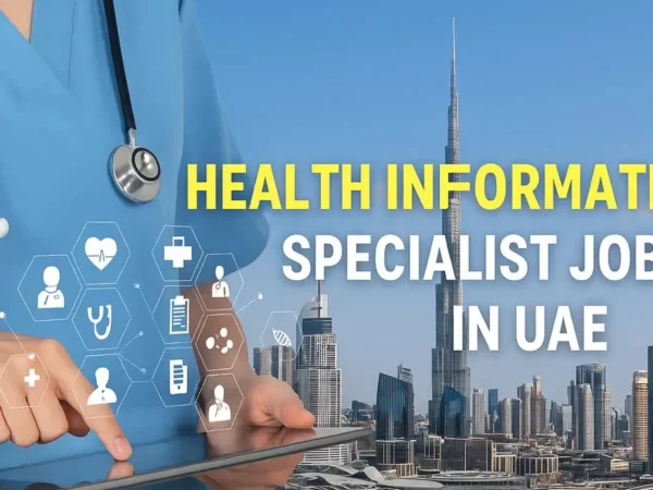 Health Informatics Specialist Uae Careers